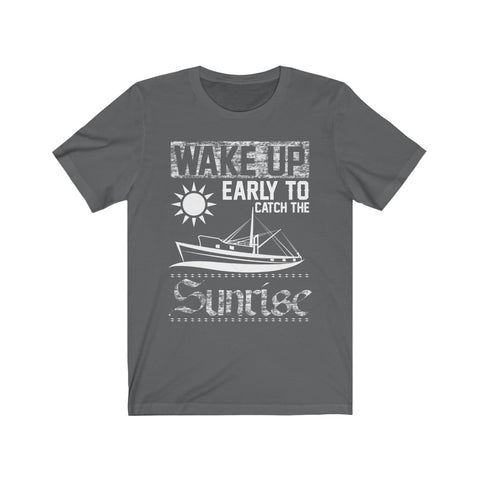 Image of Wake Up Early To Catch The Sunrise - Unisex Tee - Maas Tee