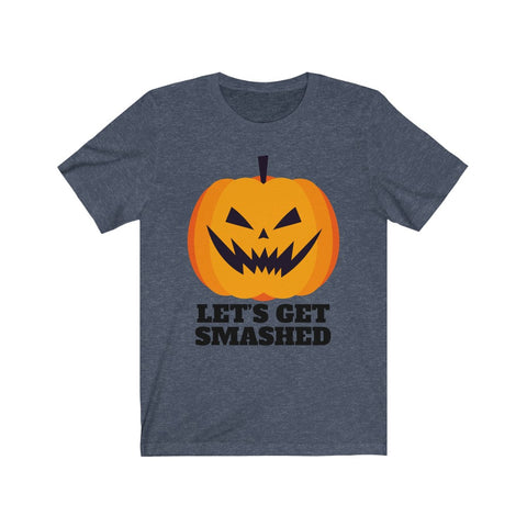 Image of Let's Get Smashed - Unisex Tee - Maas Tee