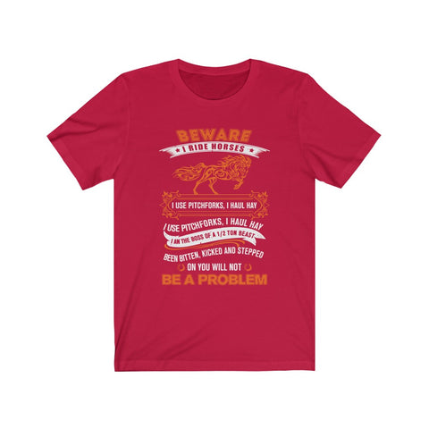 Image of Beware I Ride Horses - Unisex Tee - Maas Tee