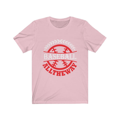 Image of Baseball All The Way - Unisex Tee