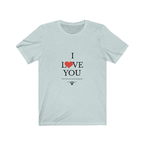 Image of I Love You - Maas Tee