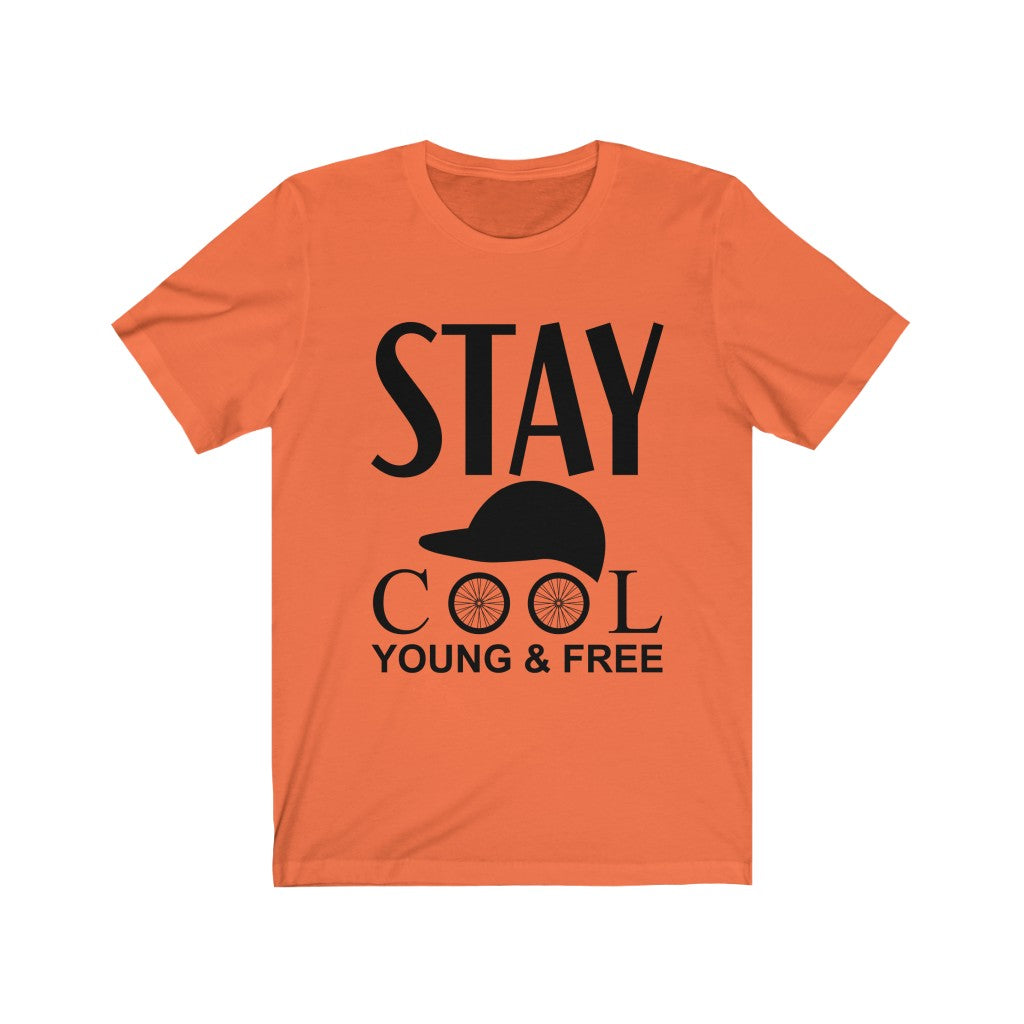 Stay Cool - Unisex Tee