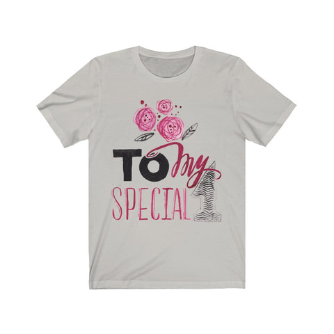 Image of To My Special 1 - Maas Tee