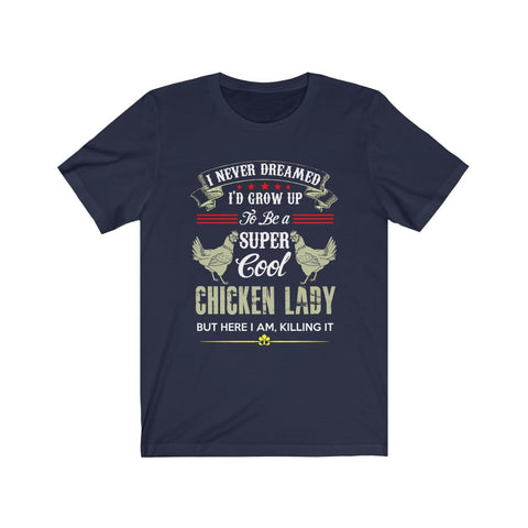 Image of Chicken Lady - Unisex Tee - Maas Tee