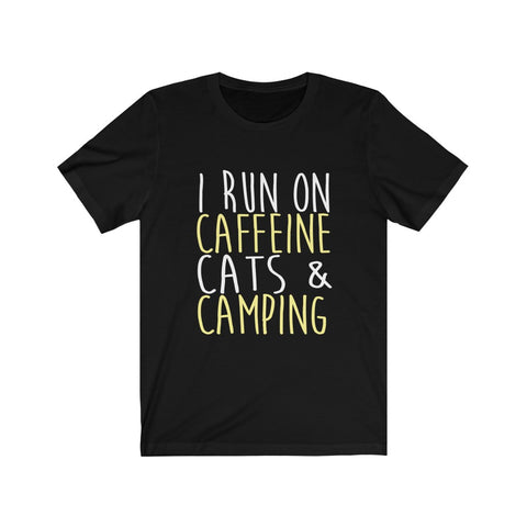 Image of I Run On Caffeine Cats & Camping - Unisex Tee