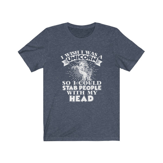 I Wish I Was A Unicorn - Unisex Tee