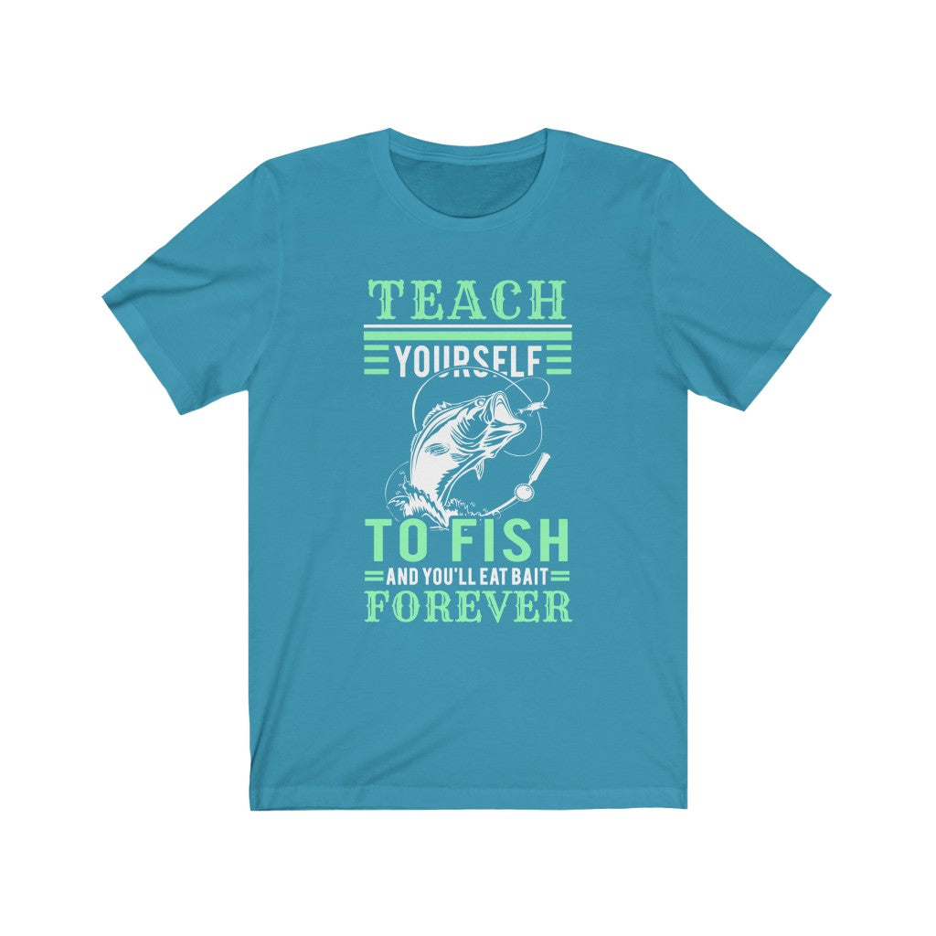 Teach Yourself To Fish - Unisex Tee - Maas Tee
