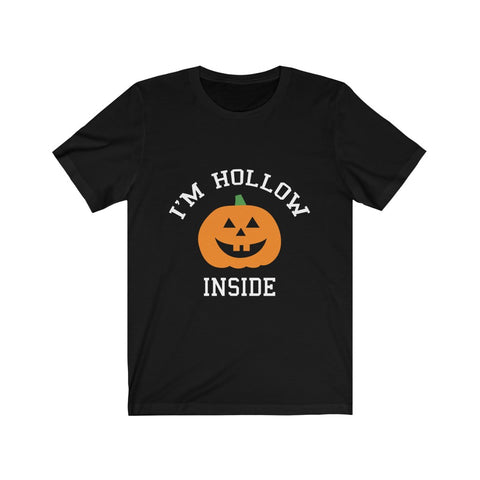 Image of I'm Hollow Inside - Unisex Tee - Maas Tee