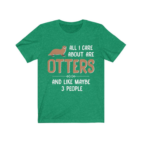 Image of All I care about are otters - Unisex Tee - Maas Tee