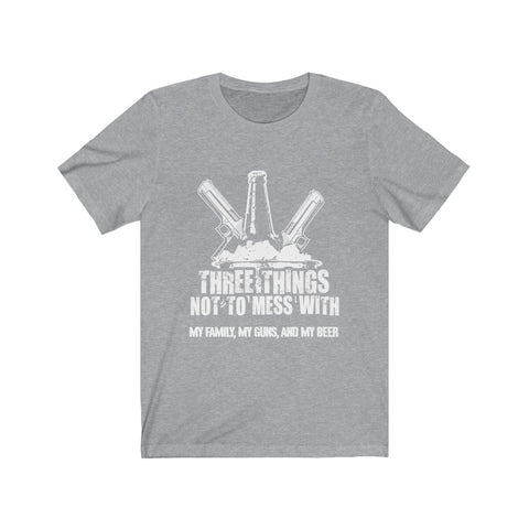 Image of Three Things Not To Mess With  - Unisex Tee
