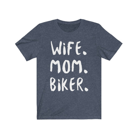 Image of Wife Mom Biker - Unisex Tee - Maas Tee