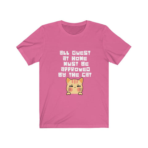 Image of All Guest approved by the Cat - Unisex Tee - Maas Tee