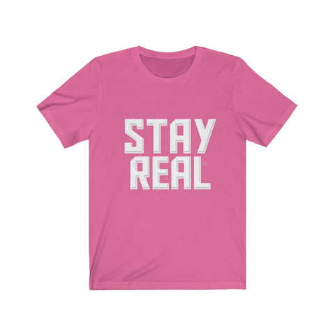 Image of Stay Real - Maas Tee