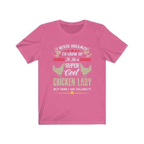 Image of Chicken Lady - Unisex Tee - Maas Tee
