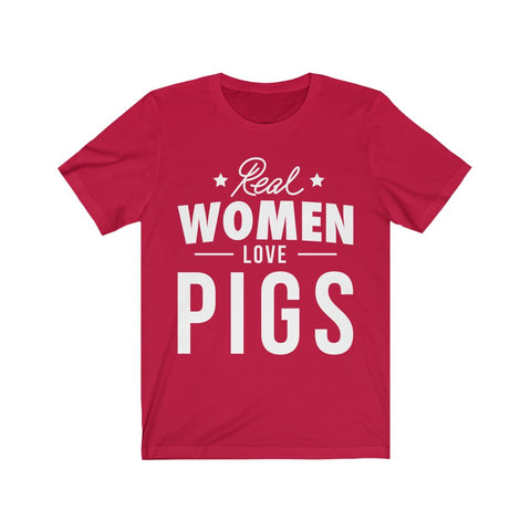 Image of Real Women Love Pigs - Maas Tee