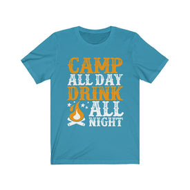 Camp All Day Drink All Night - Unisex Tee