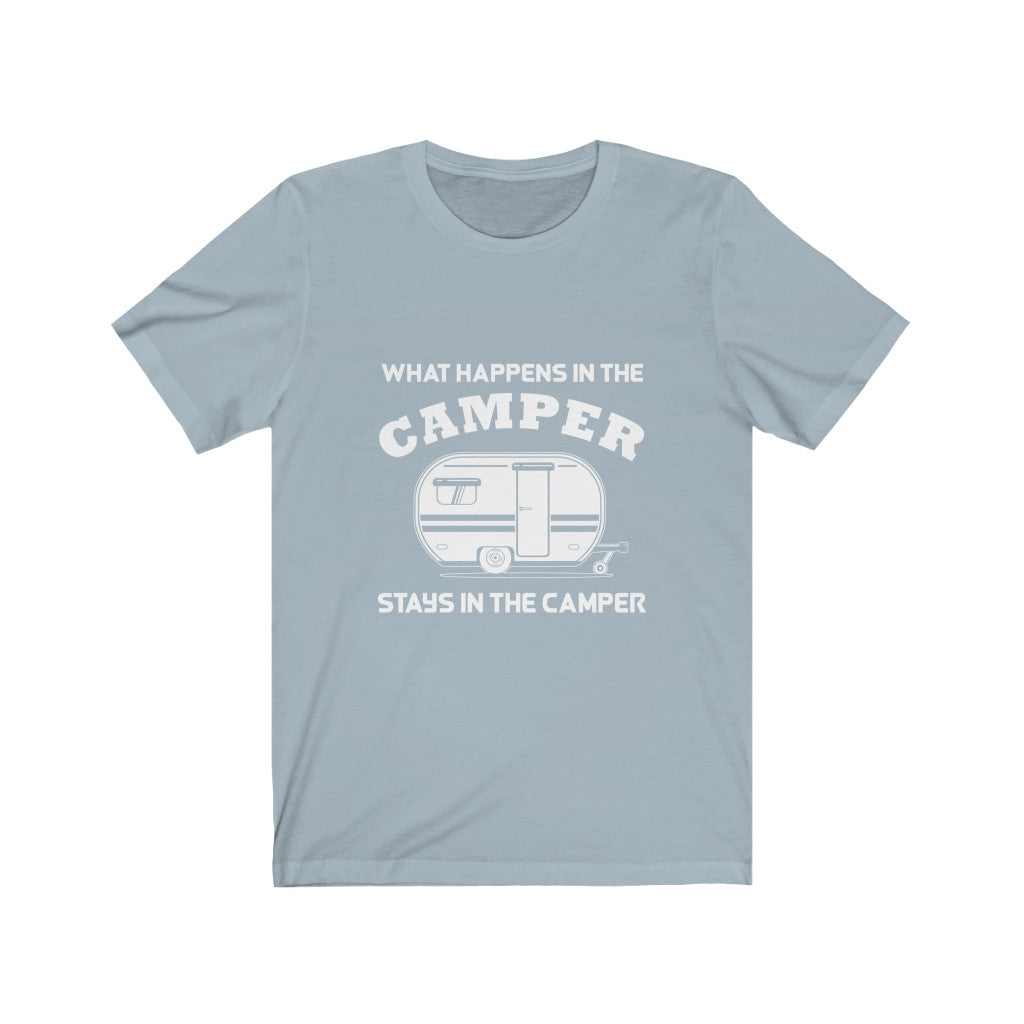 What Happens in The Camper Stays in The Camper - Unisex Tee