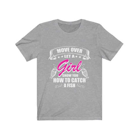 Image of Let A Girl Show You How To Catch A Fish - Maas Tee