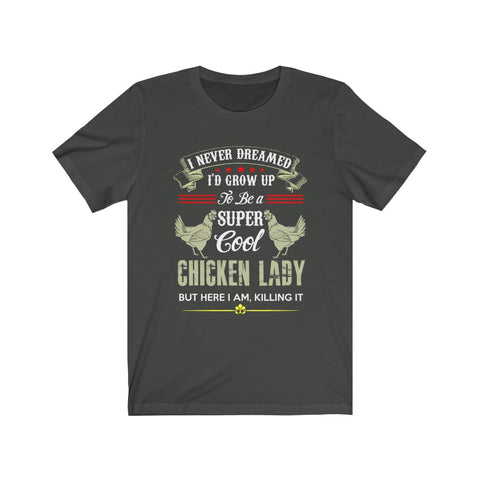 Image of Chicken Lady - Unisex Tee - Maas Tee