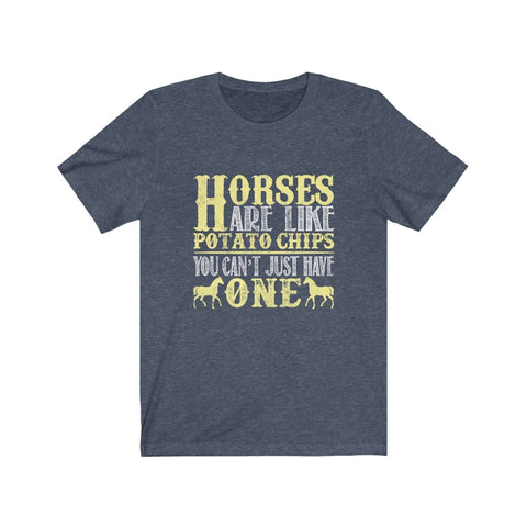 Image of Horses Are Like Potato Chips - Unisex Tee - Maas Tee