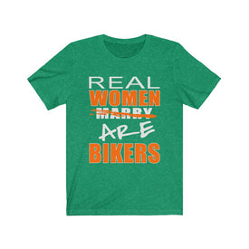 Real Women Are Bikers - Unisex Tee