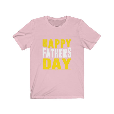 Image of Happy Fathers Day - Unisex Tee