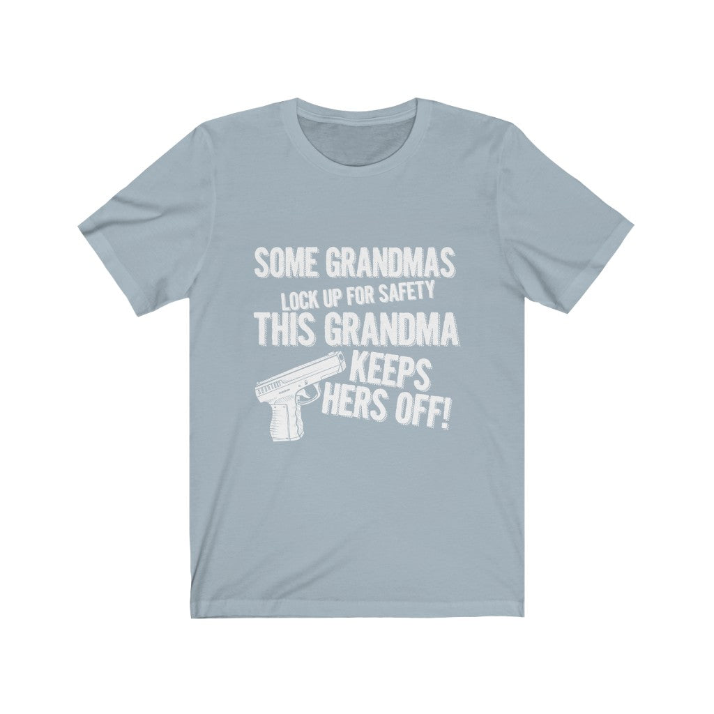 This Grandma Keeps Hers Off - Unisex Tee