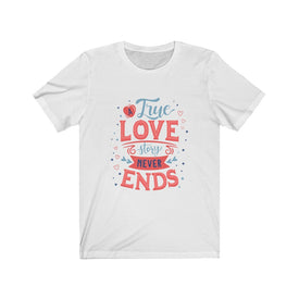 True Love Story Never Ends - Maas Tee