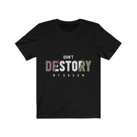 Don't Destroy My Dream