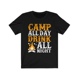 Camp All Day Drink All Night - Unisex Tee