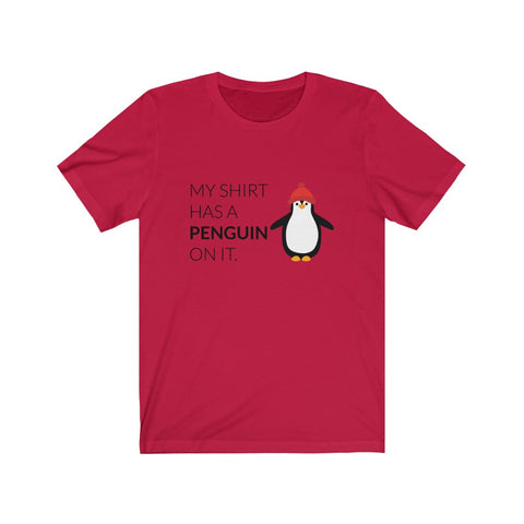 Image of My Shirt has penguin on it