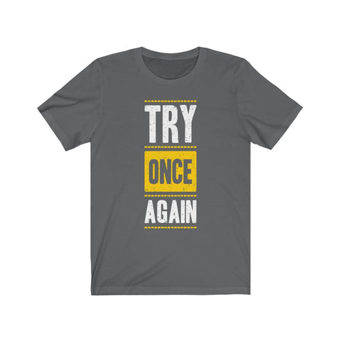 Image of Try Once Again - Maas Tee