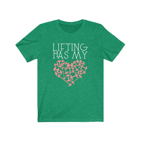 Image of Lifting Has My Heart - Unisex Tee - Maas Tee