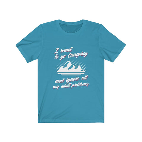 Image of I Want To Go Camping - Unisex Tee - Maas Tee