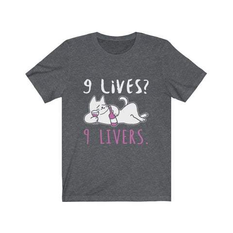 Image of 9 Lives 9 Livers - Unisex Tee - Maas Tee