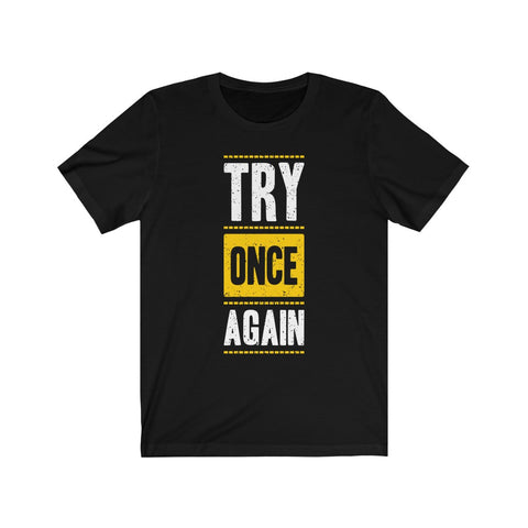 Image of Try Once Again - Maas Tee