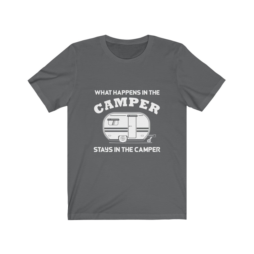 What Happens in The Camper Stays in The Camper - Unisex Tee