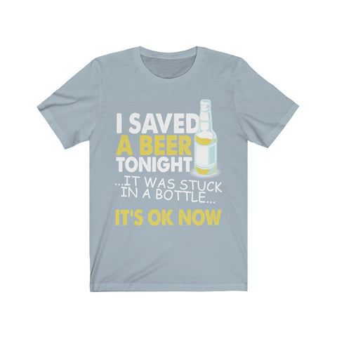 Image of I Saved A Beer Tonight - Unisex Tee