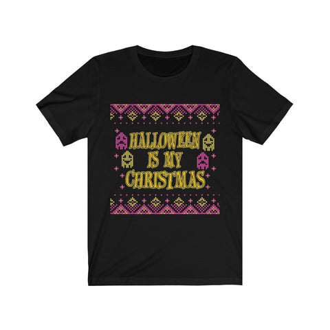 Image of Halloween is My Christmas - Unisex Tee - Maas Tee