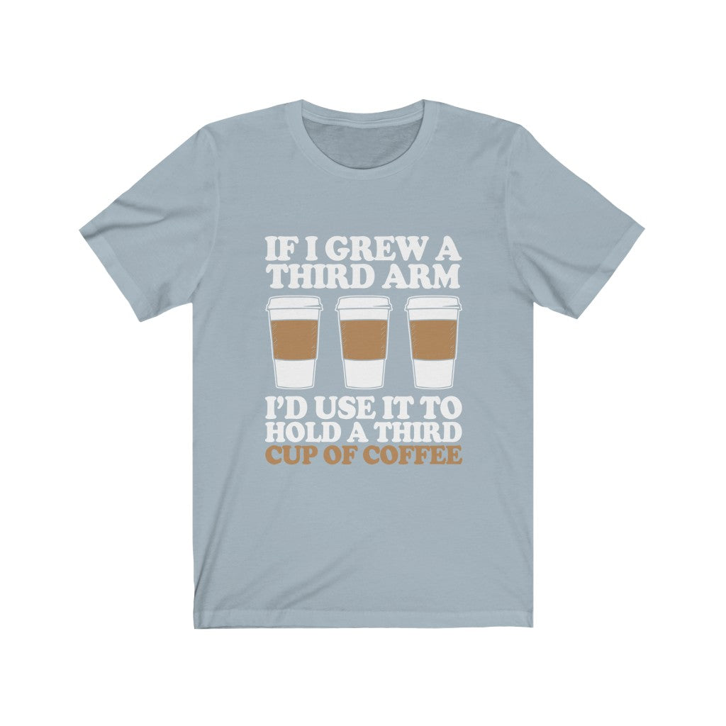 Cup of Coffee - Unisex Tee