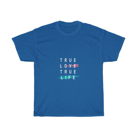 Image of True Love True Life - Maas Tee