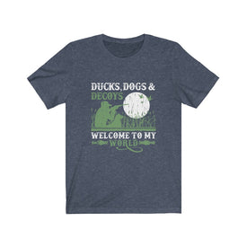 Ducks Dogs & Decoys - Unisex Tee