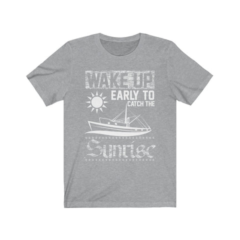 Image of Wake Up Early To Catch The Sunrise - Unisex Tee - Maas Tee