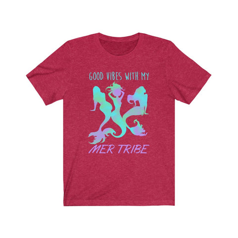 Image of Good Vibes With My MerTribe - Unisex Tee