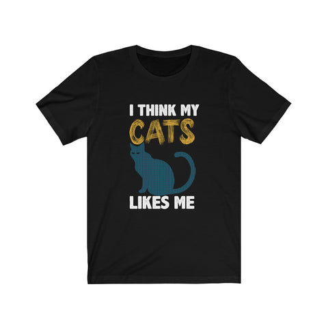 Image of I think my cats likes me - Unisex Tee - Maas Tee