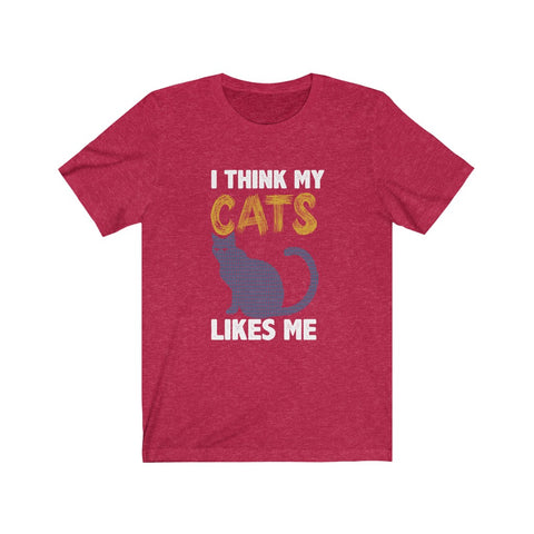 Image of I think my cats likes me - Unisex Tee - Maas Tee