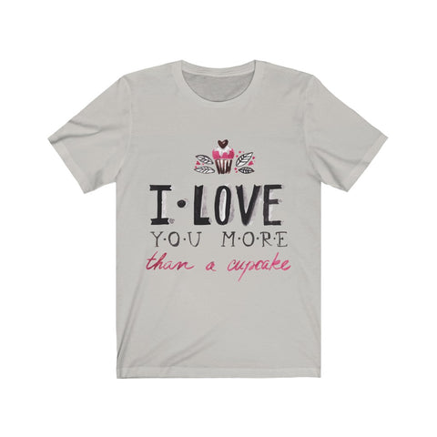 Image of I Love You More - Maas Tee