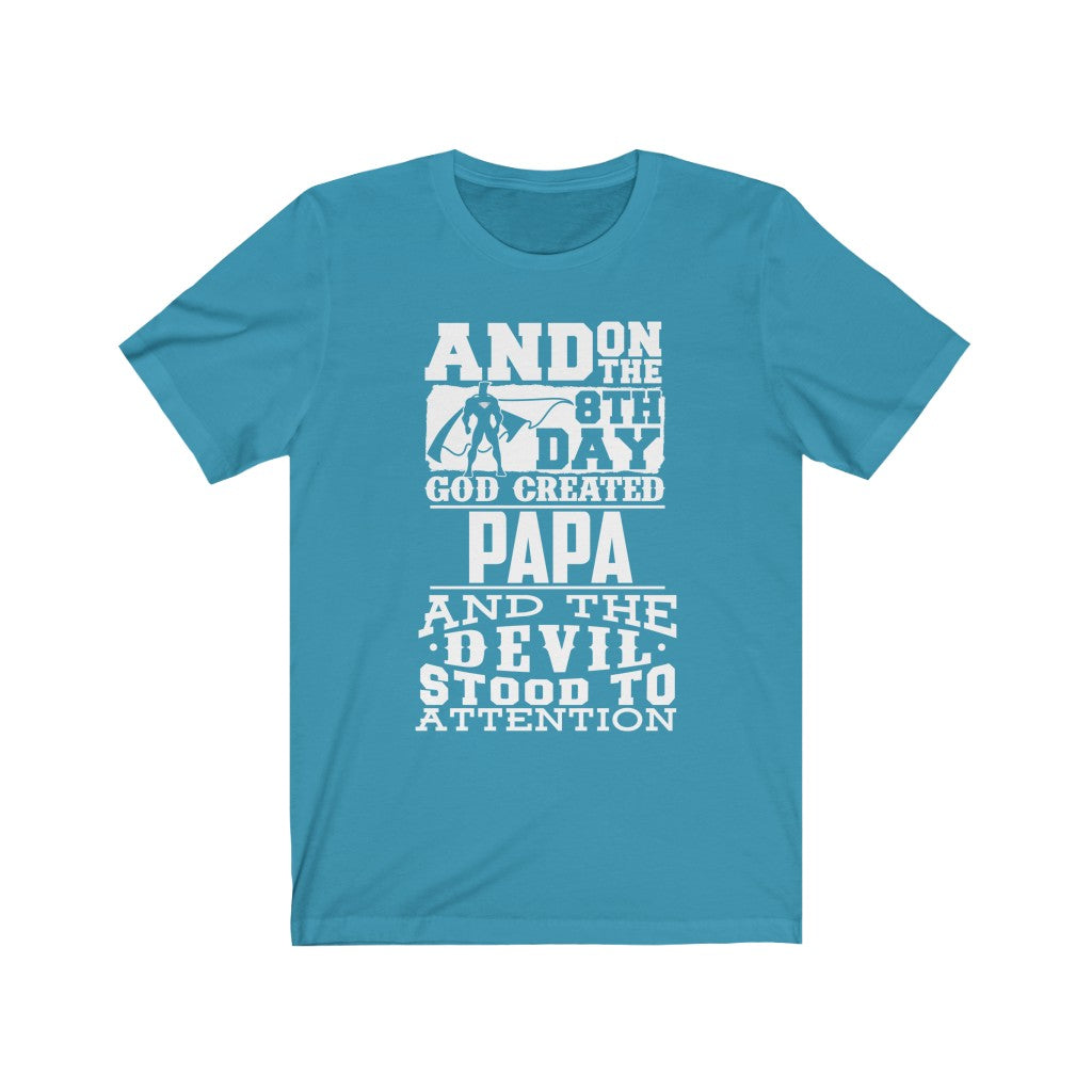 God Created Papa - Unisex Tee