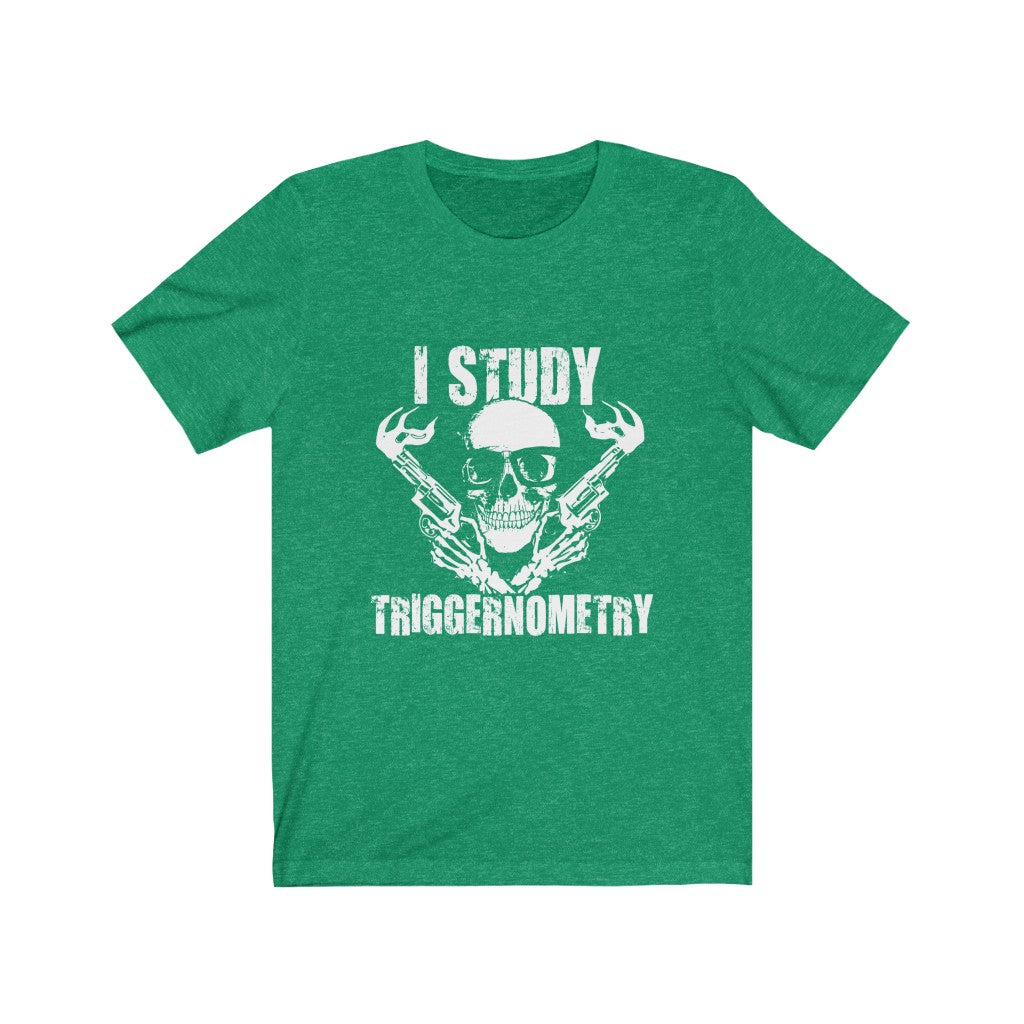 I Study Triggernometry - Unisex Tee