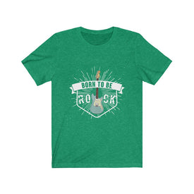 Born To Be Rock - Unisex Tee